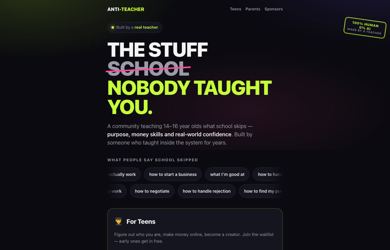 The Anti-Teacher — built live